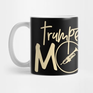 Marching Band - Funny Trumpet Mom Gift Mug